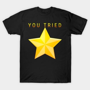 Gold Star for Efforts T-Shirt